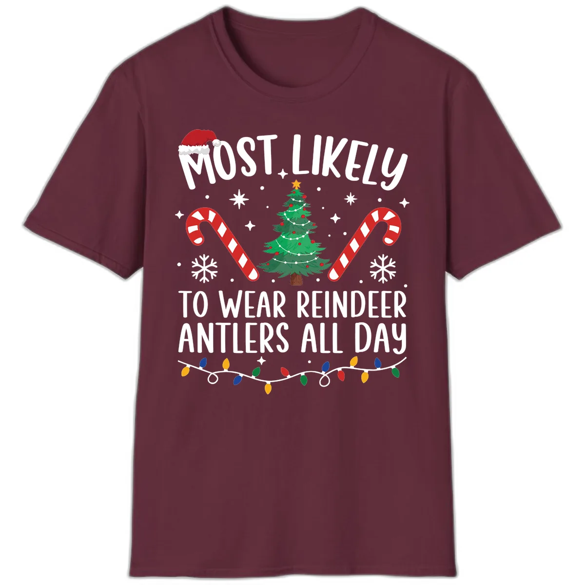 Most Likely To Wear Reindeer Antlers All Day T-Shirt in Maroon